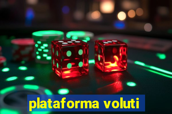 plataforma voluti